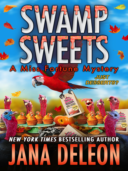 Title details for Swamp Sweets by Jana DeLeon - Available